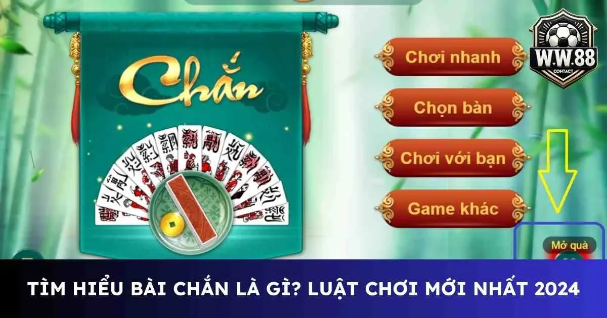 Bài chắn là gì? Luật chơi bài chắn mới nhất 2024 6 Bài chắn là gì?