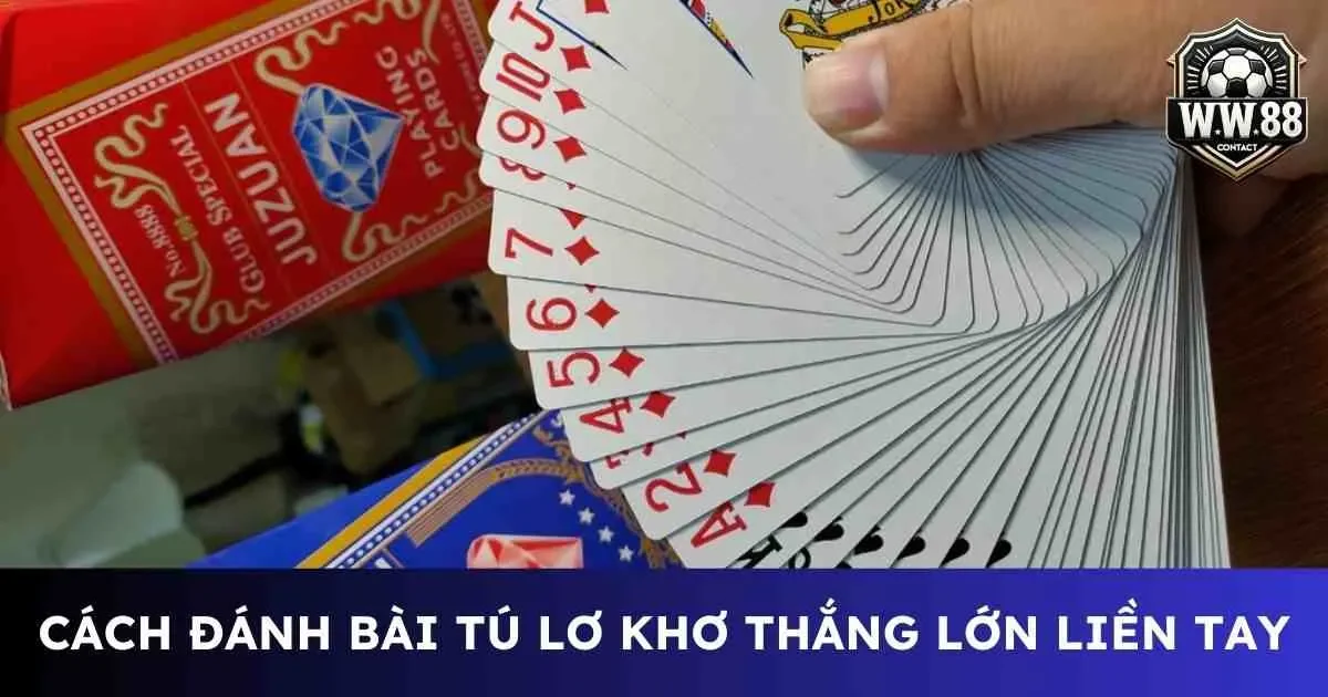 Hướng dẫn cách chơi bài tú lơ khơ thắng lớn cho tân thủ 9 Cách chơi bài Tú Lơ Khơ
