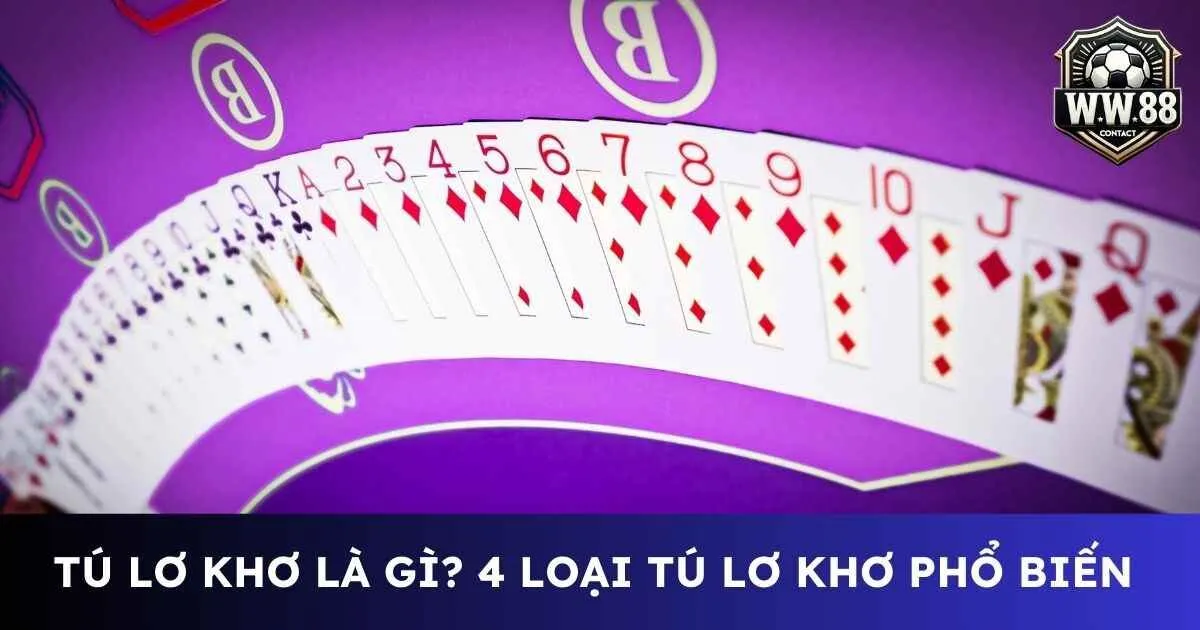 Tú lơ khơ là gì? 4 loại tú lơ khơ phổ biến trong cá cược 1 Tú lơ khơ là gì